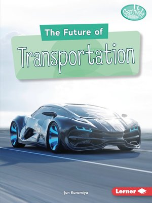 cover image of The Future of Transportation